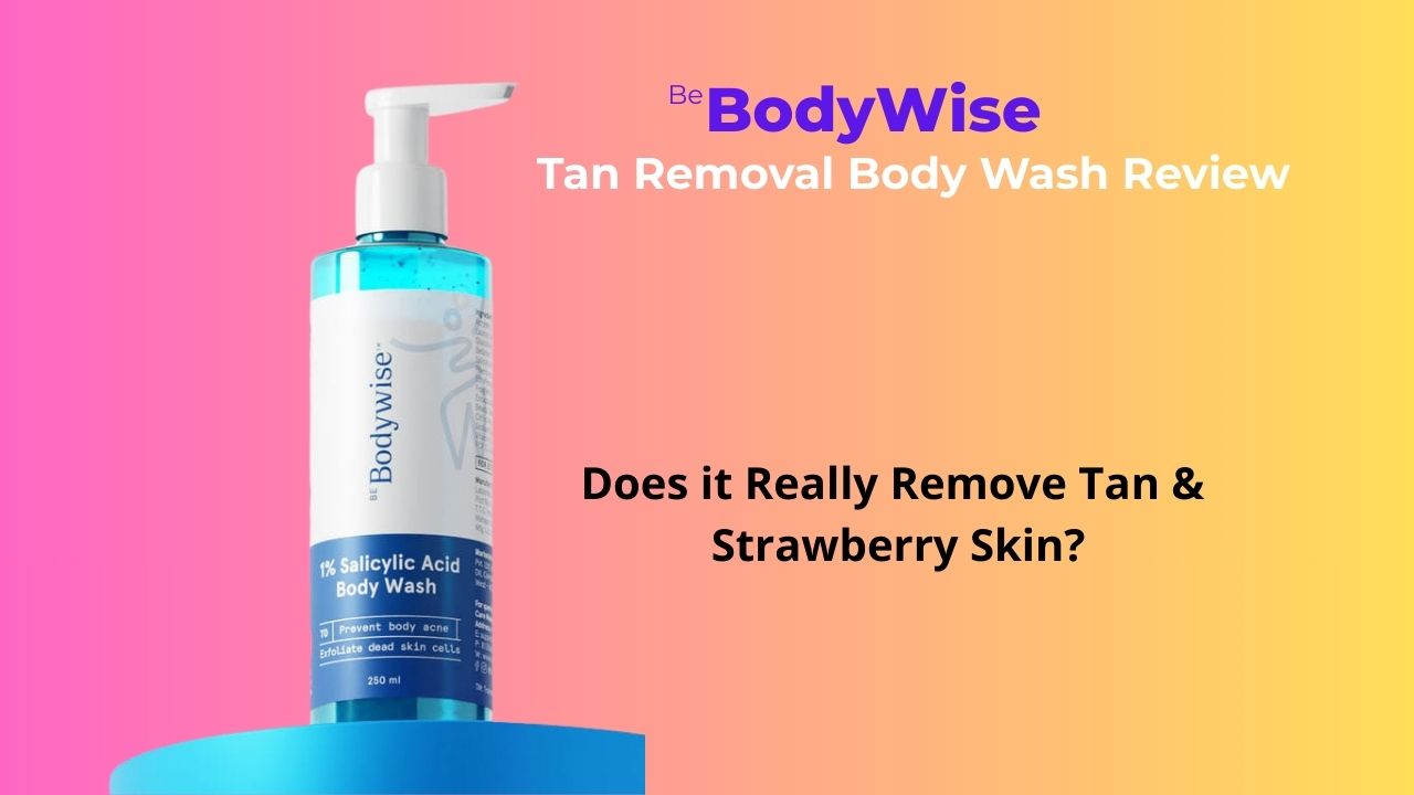 Be Bodywise 10% AHA BHA Body Wash Review